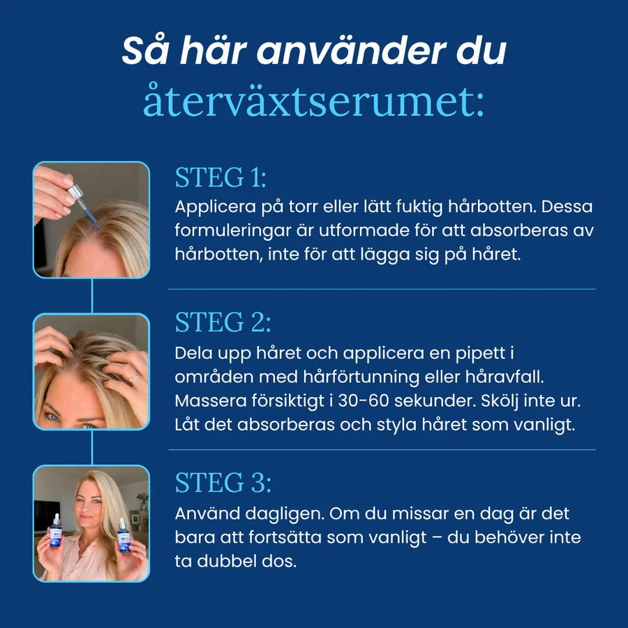 Så här använder du återväxtserumet i tre steg